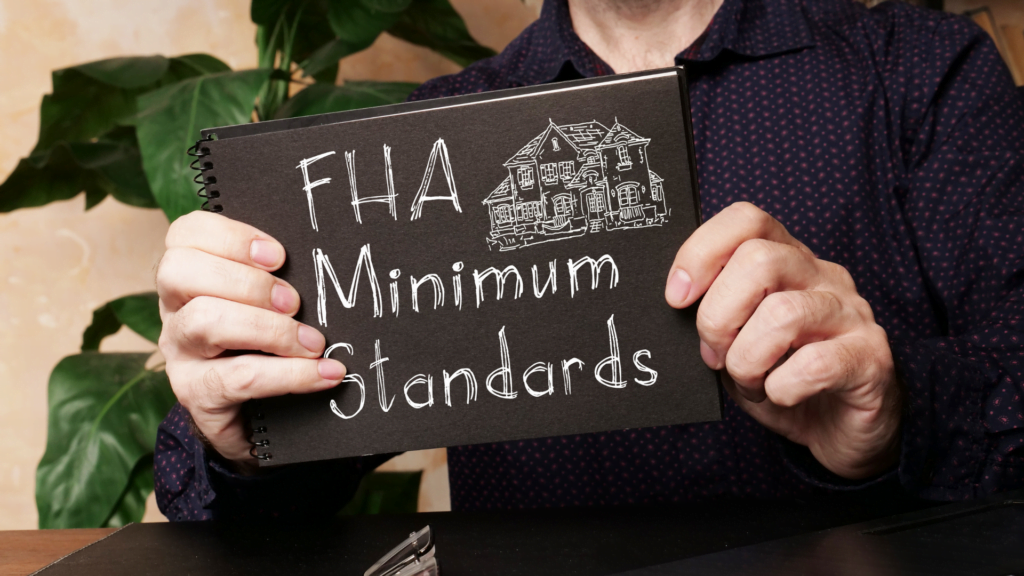 FHA Loan Minimum Standards